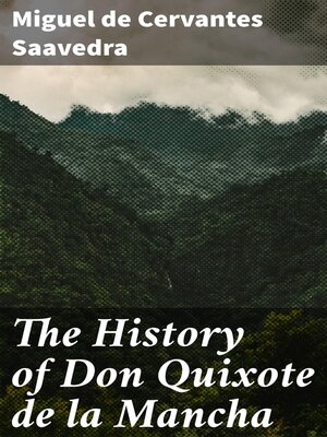 cover image of The History of Don Quixote de la Mancha